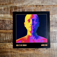 Amber Run - How To Be Human