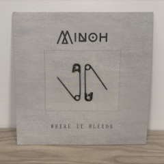Minoh - Where It Bleeds 1