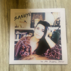 Sanuyé - We All Become Stories