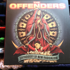 The Offenders - Orthodoxy of new radicalism