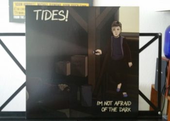 Tides! - i'm not afraid of the dark LP 11