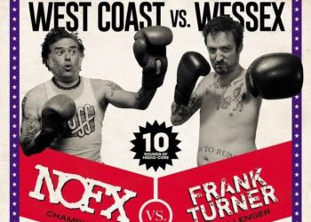 NOFX & Frank Turner: Westcoast VS. Wessex