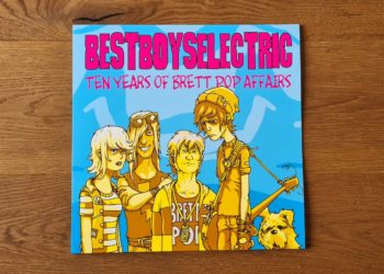 Best Boys Electric - Ten Years Of Brett Pop Affairs