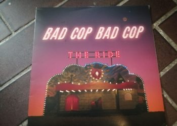 Bad Cop/Bad Cop - The Ride - Vinyl LP 4