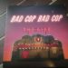 Bad Cop/Bad Cop - The Ride - Vinyl LP 2 Bad Cop/Bad Cop – The Ride – Vinyl LP