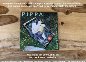 Pippa - Vinyl Verlosung zum neuen Album "Idiotenparadies" 1
