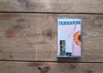 Draught - s/t Tape 16