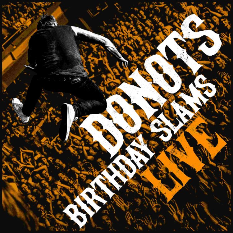 Empfehlung: Donots - Birthday Slams Live 1