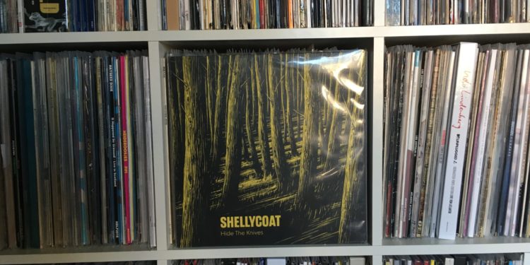 Shellycoat – Hide The Knives 12inch col. Vinyl-LP