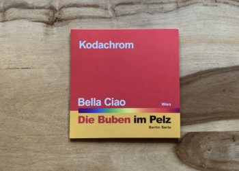 DIE BUBEN IM PELZ - Kodachrom/Bella Ciao, 7-inch Vinyl Single 3