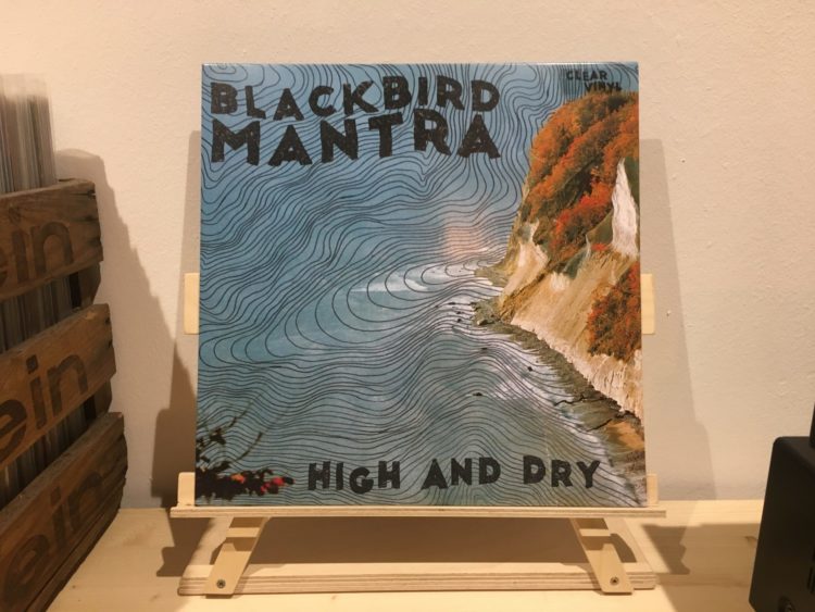 Blackbird Mantra - High And Dry 1