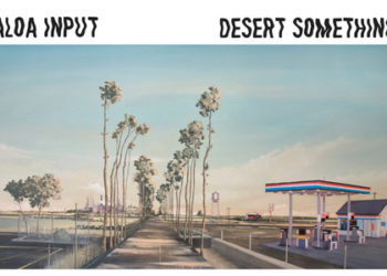 Aloa Input - Desert Something