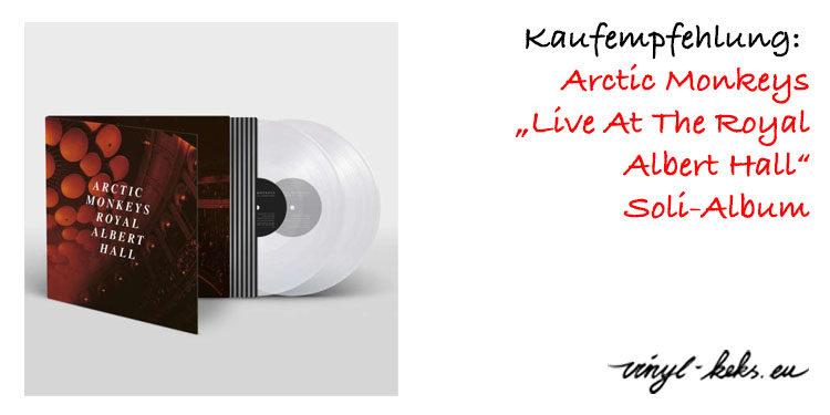 Empfehlung: Arctic Monkeys Live At The Royal Albert Hall 1 Empfehlung: Arctic Monkeys Live At The Royal Albert Hall