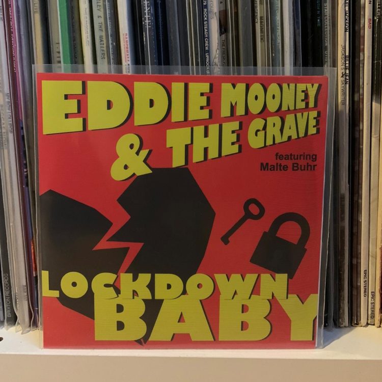 Eddie Mooney & the Grave - Lockdown Baby