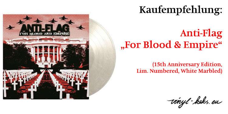 Empfehlung: Anti-Flag: For Blood & Empire (15th Anniversary Edition) 1 Empfehlung: Anti-Flag: For Blood & Empire (15th Anniversary Edition)