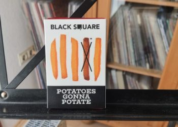 Black Square - Potatoes gonna Potate 9
