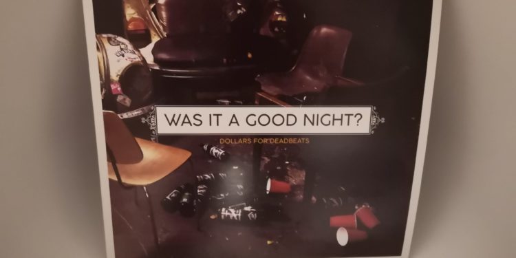 Dollars for Deadbeats - Was it a good night? 1 Dollars for Deadbeats – Was it a good night?