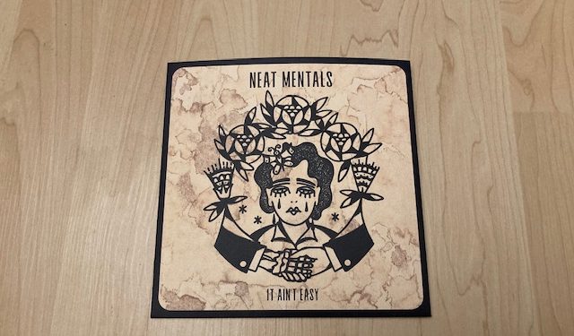 Neat Mentals – 7inch