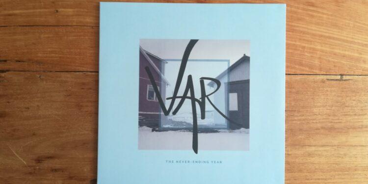 VAR - The Never-Ending Year