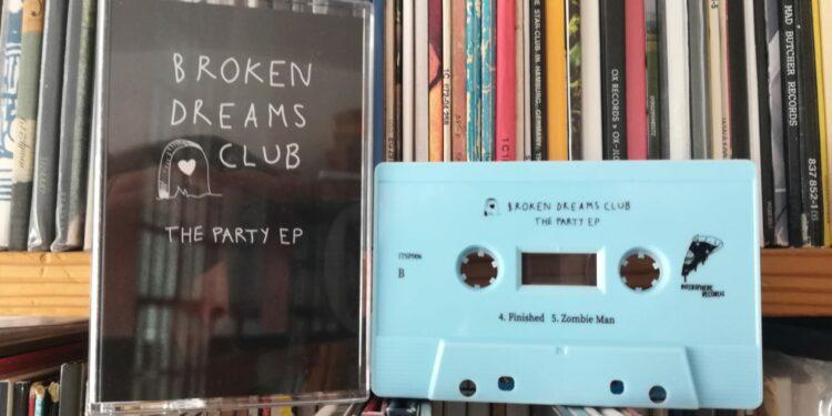 Broken Dreams Club - The Party EP 1 Broken Dreams Club - The Party EP