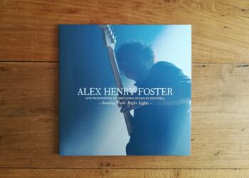 Alex Henry Foster - Standing Under Bright Lights