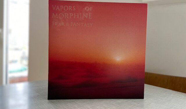 Vapors Of Morphine - Fear And Fantasie