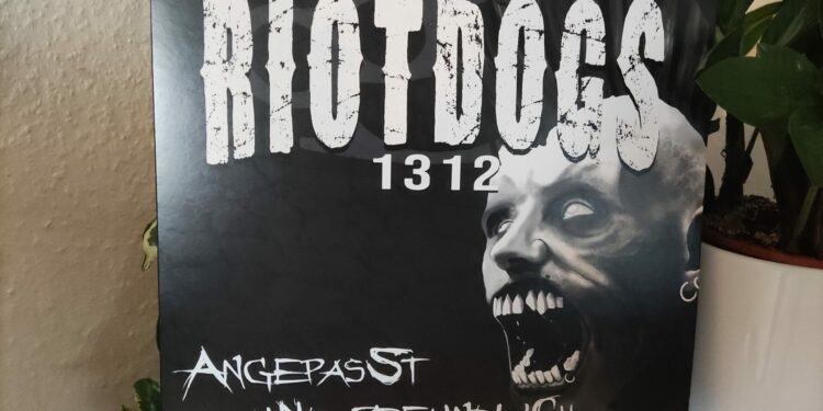 Riot Dogs - Angepasst & Freundlich