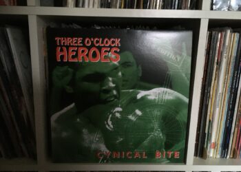 THREE O’CLOCK HEROES - Cynical Bite 10