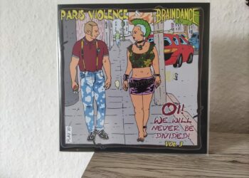 Paris Violence & Braindance - Oi! We Will Never Be Divided