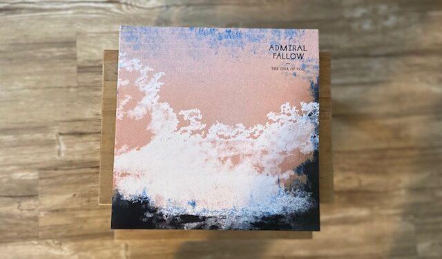 Admiral Fallow- The Idea Of You