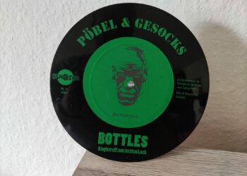 Pöbel Und Gesocks / Bottles - Das Kollegium