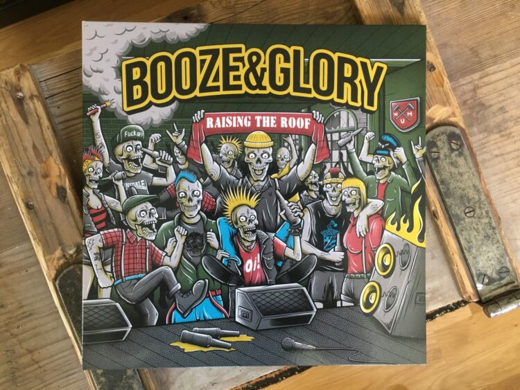 Booze & Glory - Raising The Roof 1