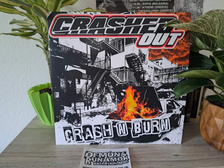 Crashed Out - Crash n Burn