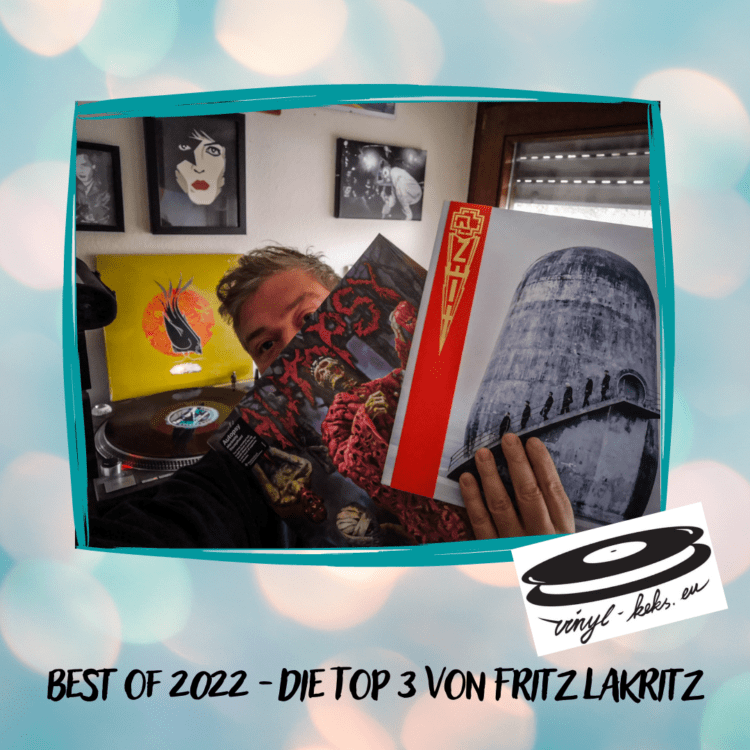 Best of 2022 - die Top 3 von Fritz Lakritz