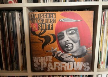 White Sparrows - Zwischen Liebe, Hass & Suff 2