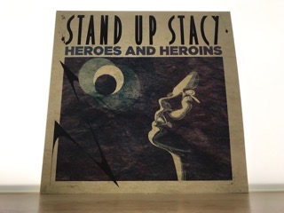 Stand Up Stacy - Heroes and Heroins 1