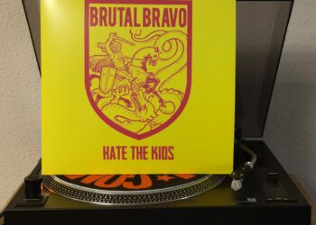 Brutal Bravo - Hate the Kids 6