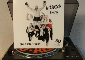 Atarassia Gröp - Brasso Sotto Cenere (30 Years Anniversary) 1