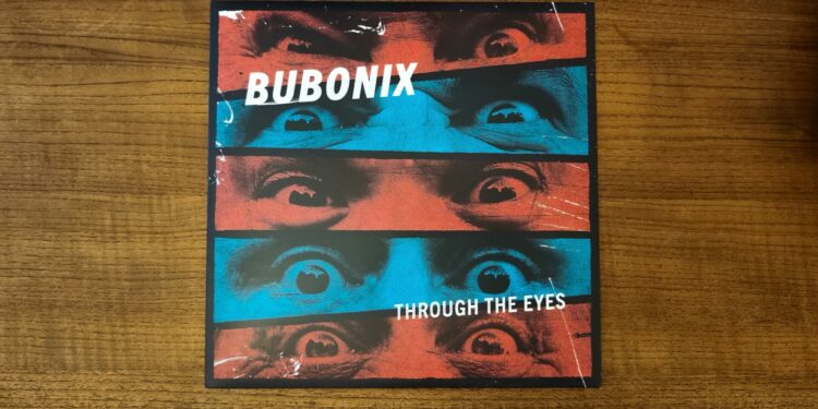 Bubonix – Through The Eyes 1 Bubonix – Through The Eyes