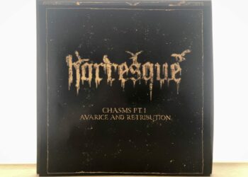 HORRESQUE - Chasms Pt. 1 - Avarice and Retribution