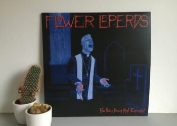 Flower Leperds - Has Hate Been Kind Enough? 1