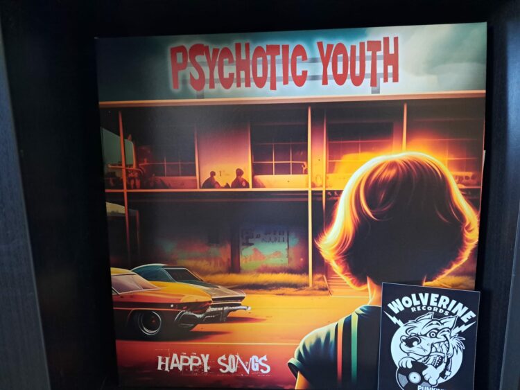 Psychotic Youth - Happy Songs