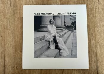 Aoife O'Donovan - All My Friends