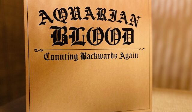 Aquarian Blood - Counting Backwards Again 1 Aquarian Blood - Counting Backwards Again
