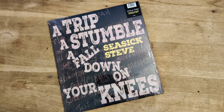 Seasick Steve – A Trip A Stumble A Fall Down On Your Knees