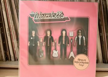 The Weirdolls - Almost Unbreakable Boys