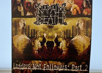 Napalm Death - Leaders Not Followers: Part 2