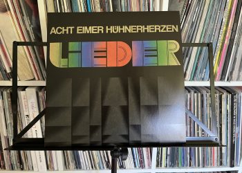Acht Eimer Hühnerherzen - Lieder 3