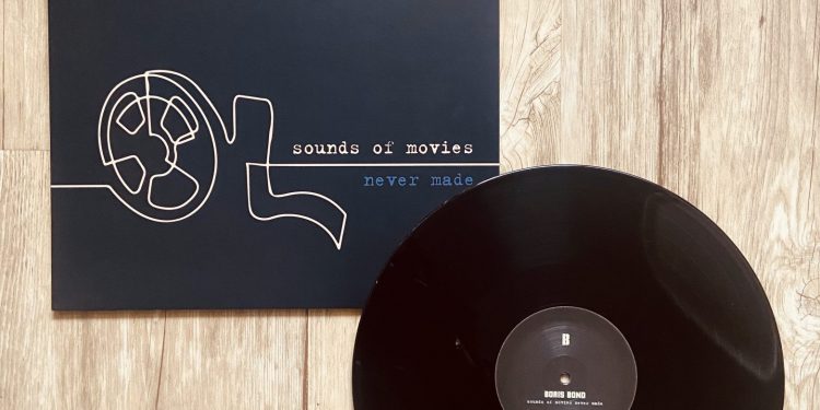 Boris Bond - Sounds of Movies Never Made