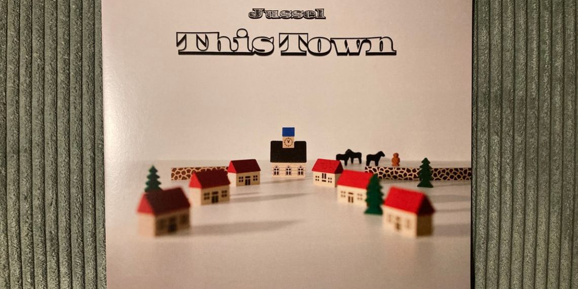 Jussel – This Town